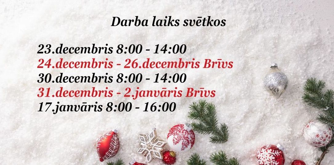 Darba laiks svētkos!