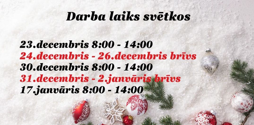 Darba laiks svētkos!